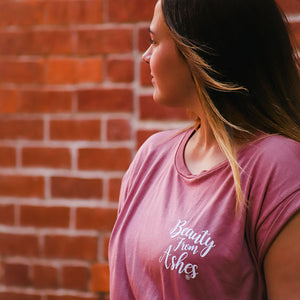 Beauty From Ashes - Mauve - Women's Tee